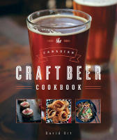 The Canadian Craft Beer Cookbook